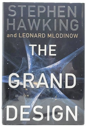 Item #8326 The Grand Design [FIRST EDITION]. Stephen Hawking, Leonard Mlodinow