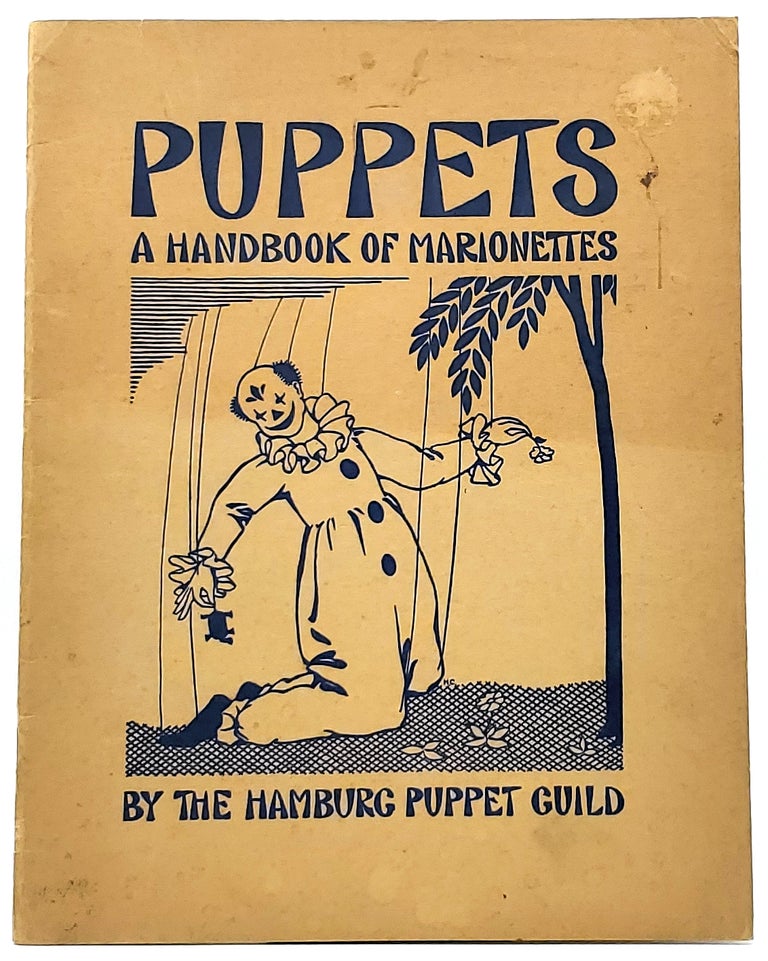 Item #8362 Puppets: A Handbook of Marionettes. The Hamburg Puppet Guild.