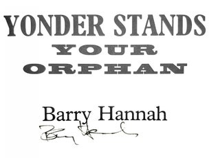 Yonder Stands Your Orphan [SIGNED FIRST EDITION]
