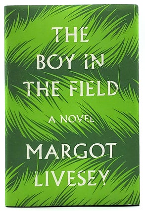 Item #8412 The Boy in the Field. Margot Livesey
