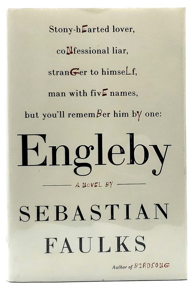 Item #8424 Engleby: A Novel [SIGNED FIRST EDITION]. Sebastian Faulks.