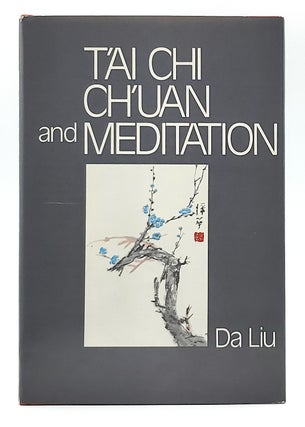 Item #8429 T'ai Chi Ch'uan and Meditation. Da Liu