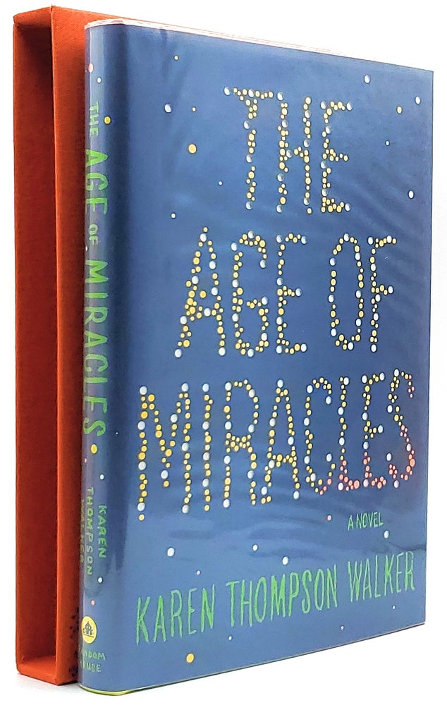 Item #8465 The Age of Miracles [SIGNED FIRST EDITION]. Karen Thompson Walker.