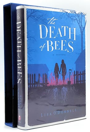 Item #8471 The Death of Bees [SIGNED FIRST EDITION]. Lisa O'Donnell