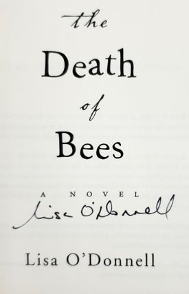 The Death of Bees [SIGNED FIRST EDITION]
