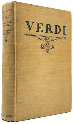 Item #8571 Verdi: A Novel of the Opera. Franz Werfel, Helen Jessiman, Trans