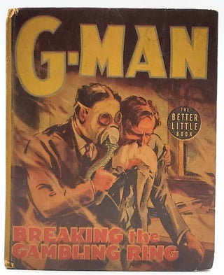 Item #8592 G-Man: Breaking the Gambling Ring. R. R. Winterbotham, James Gary, Illust