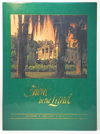 Item #8620 Silent in the Land SIGNED FIRST EDITION. Chip Cooper, Harry Knopke, Robert Gamble,...