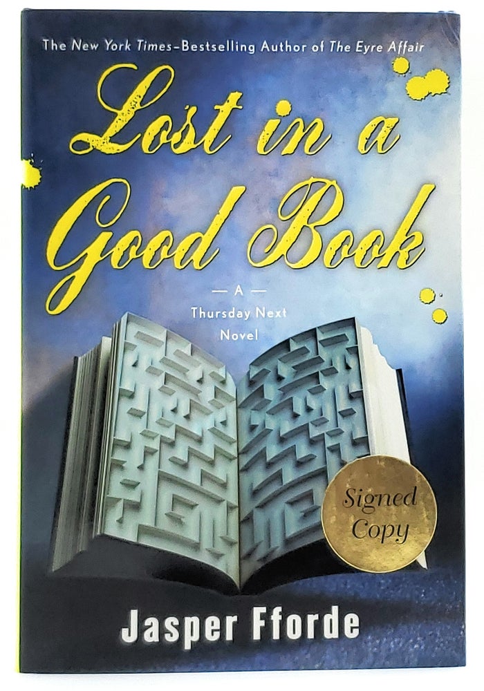 Item #8667 Lost in a Good Book (A Thursday Next Novel) [SIGNED FIRST EDITION]. Jasper Fforde.
