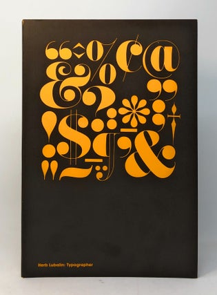 Item #8740 Herb Lubalin: Typographer. Tony Brook, Adrian Shaughnessy