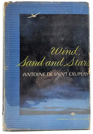 Item #8778 Wind, Sand and Stars. Antoine de Saint Exupery, Lewis Galantiere, Trans