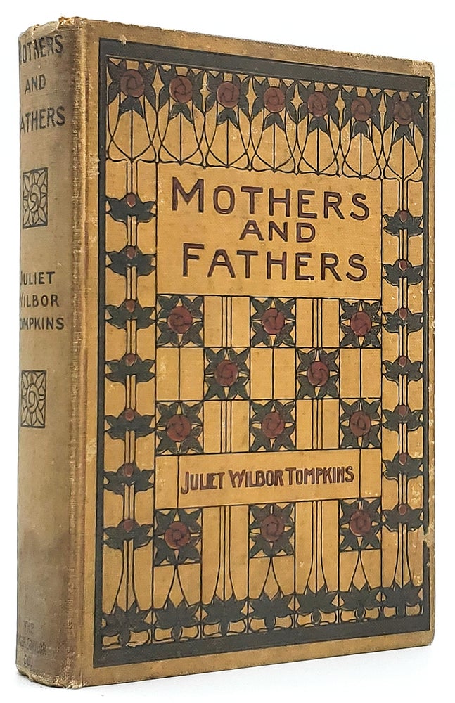 Item #8832 Mothers and Fathers. Juliet Wilbor Tompkins.