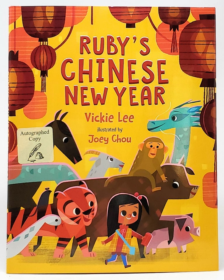 Item #9008 Ruby's Chinese New Year [SIGNED]. Vickie Lee, Joey Chou, Illust.