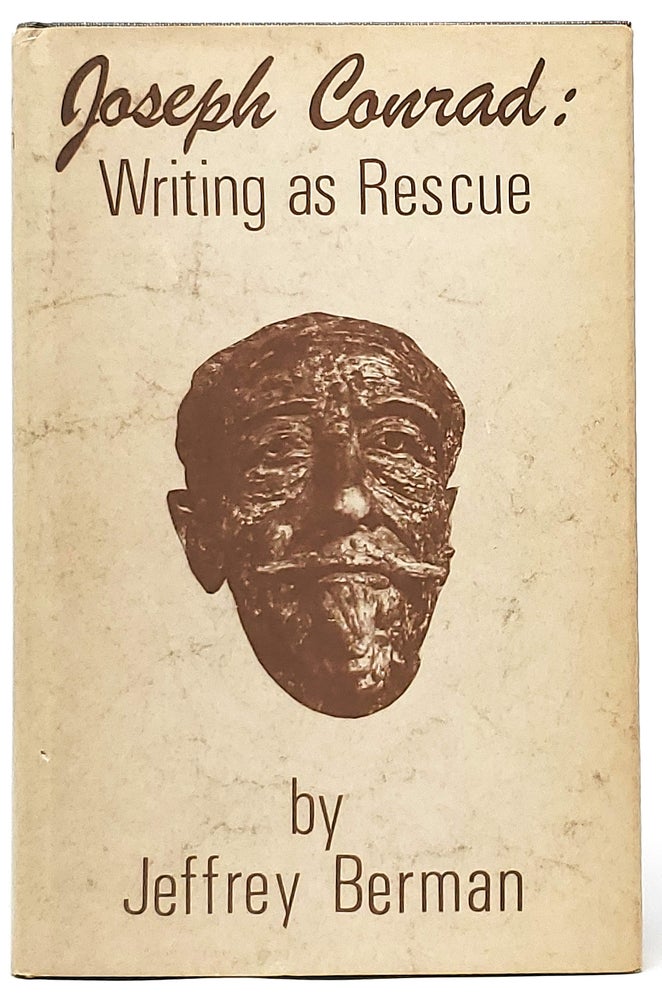 Item #9105 Joseph Conrad: Writing as Rescue. Jeffrey Berman.