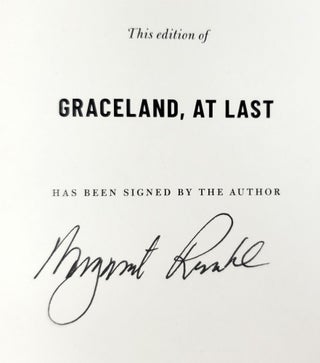 Graceland, At Last: Notes on Hope and Heartache From the American South [SIGNED FIRST EDITION]