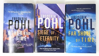 Item #9128 [Complete Eschaton Trilogy, 3 Volumes] The Other End of Time; The Siege of Eternity;...