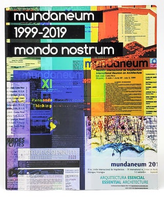 Item #9370 Mundaneum 1999-2019: Mondo Nostrum (Spanish and English Text). Alvaro Rojas, Curator