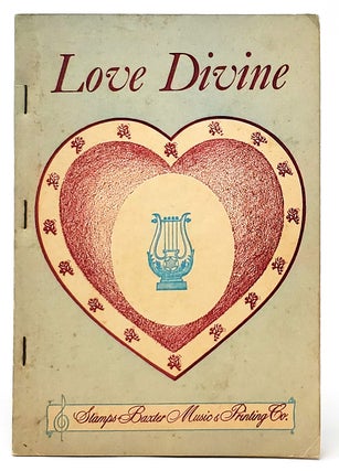 Item #9388 Love Divine, Our Second 1972 Book for Singing Schools, Conventions, Etc