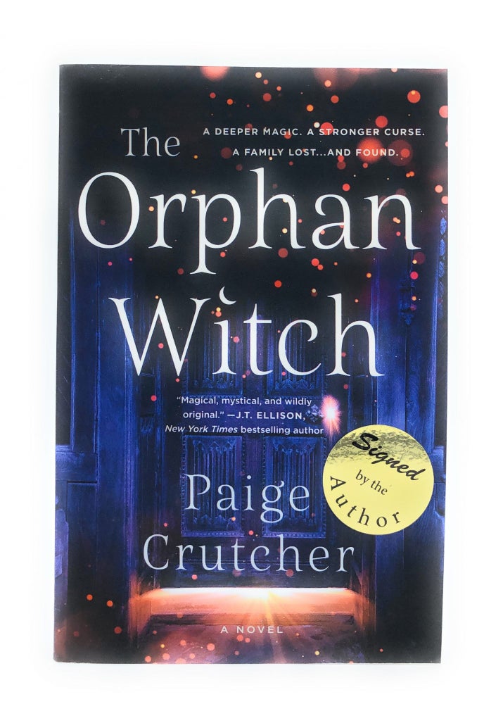Item #9412 The Orphan Witch [SIGNED FIRST EDITION]. Paige Crutcher.
