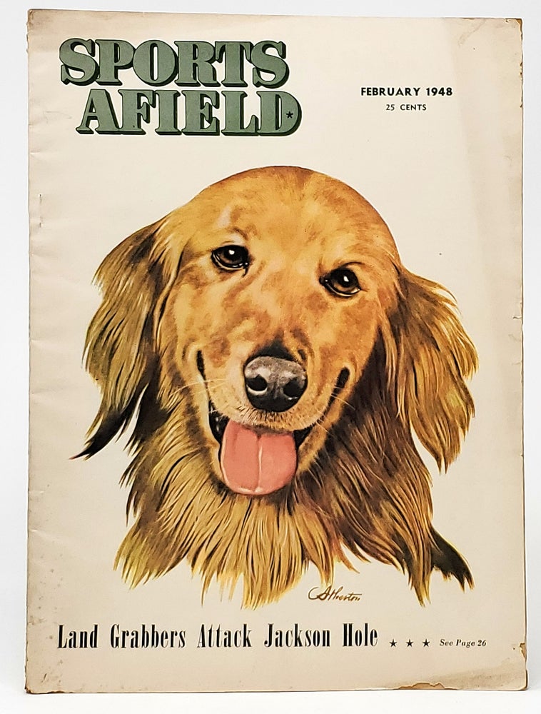 Item #9470 Sports Afield, February, 1948 [Magazine]. Ted Kesting.