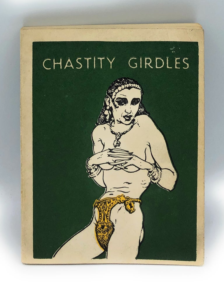 Item #9672 The Girdle of Chastity: A Medico-Historical Study. Eric John Dingwall.