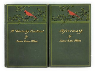 Item #9674 A Kentucky Cardinal [and] Aftermath [Two Volumes]. James Lane Allen