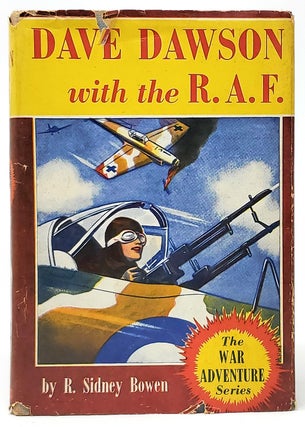 Item #9810 Dave Dawson with the R.A.F. (The War Adventure Series). Sidney Bowen
