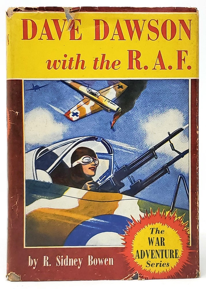 Item #9810 Dave Dawson with the R.A.F. (The War Adventure Series). Sidney Bowen.