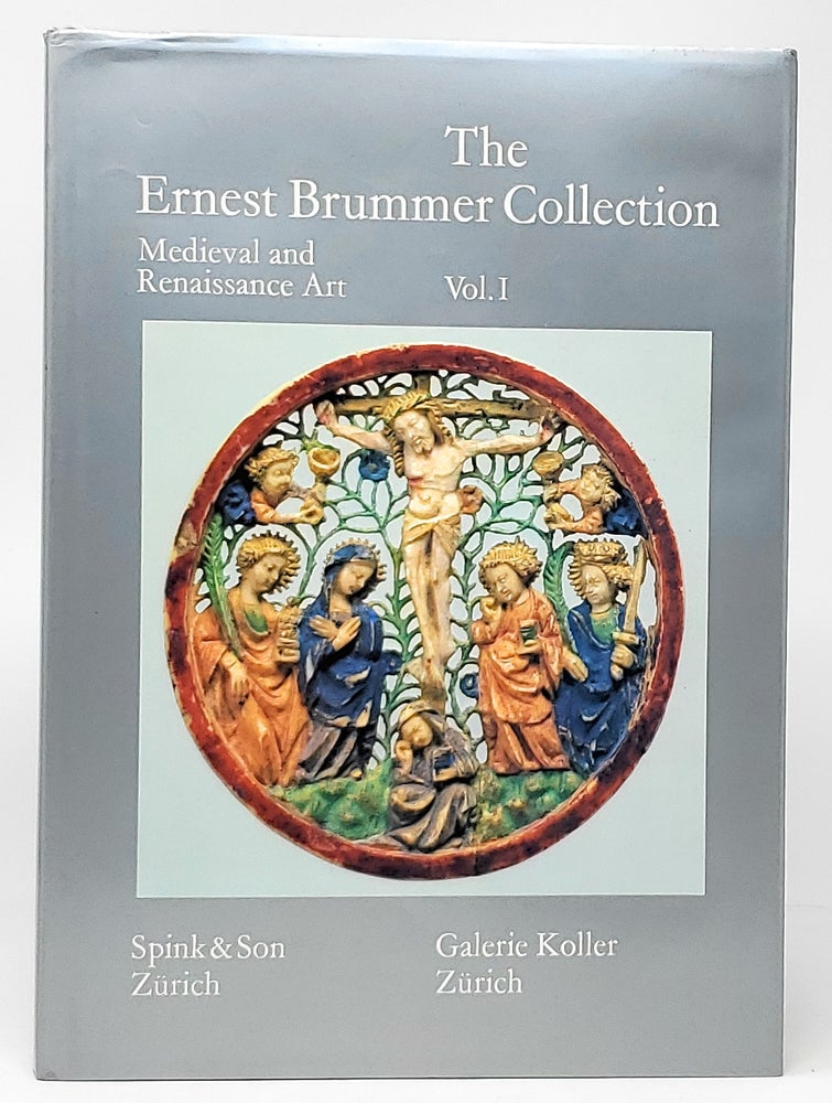 Item #9822 The Ernest Brummer Collection: Medieval and Renaissance Art, Vol. I. Galerie Koller.