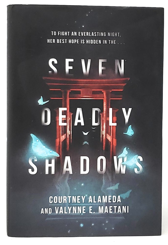 Item #9917 Seven Deadly Shadows SIGNED FIRST EDITION. Courtney Alameda, Valynne E. Maetani.