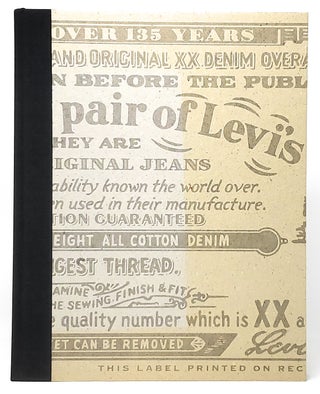 Item #9925 This is a Pair of Levi Jeans: The Official History of the Levi's Brand. Lynn Downey,...