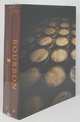 Item #9965 Bourbon: The Story of Kentucky Whiskey. Clay Risen