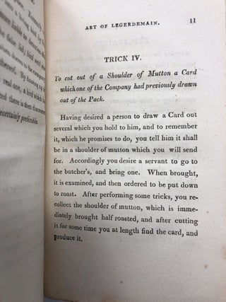 Ingleby's Whole Art of Legerdemain, Containing All the Tricks and Deceptions, (Never before published) As performed by the Emperor of Conjurers, at the Minor Theatre, with Copious Explanations; Also, several new and astonishing Philosophical and Mathematical Experiments, With Preliminary Observations, Including Directions for Practicing the Slight of Hand.