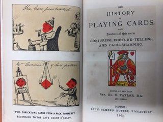 The History of Playing Cards, with Anecdotes of Their Use in Conjuring, Fortune-Telling, and Card-Sharping