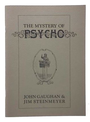 Item #9987 The Mystery of Psycho: The Story of the Famous Thinking Machine; Its Triumphs, Its...