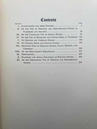 The Curious Lore of Precious Stones: Being a Description of Their Sentiments and Folk Lore, Superstitions, Symbolism, Mysticism, Use in Medicine, Protection, Prevention, Religion, and Divination, Crystal Gazing, Birth-Stones, Lucky Stones and Talismans, Astral, Zodiacal, and Planetary FIRST EDITION