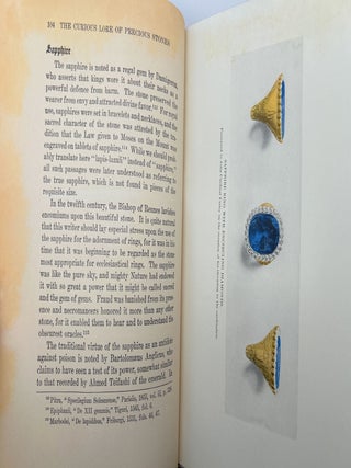 The Curious Lore of Precious Stones: Being a Description of Their Sentiments and Folk Lore, Superstitions, Symbolism, Mysticism, Use in Medicine, Protection, Prevention, Religion, and Divination, Crystal Gazing, Birth-Stones, Lucky Stones and Talismans, Astral, Zodiacal, and Planetary FIRST EDITION